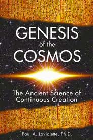 Genesis of the Cosmos: The Ancient Science of Continuous Creation Genesis of the Cosmos: The Ancient Science of Continuous Creation